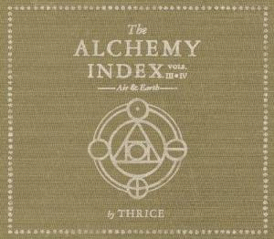Thrice : The Alchemy Index Vols. III & IV: Air & Earth